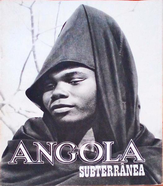 ANGOLA SUBTERRÃ‚NEA.