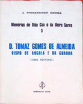 D. TOMAZ GOMES DE ALMEIDA BISPO DE ANGOLA E DA GUARDA.