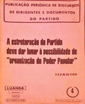 PRIMEIROS 4 NÃšMEROS DA PUBLICAÃ‡ÃƒO PERIÃ“DICA DE DISCURSOS DE DIRIGENTES E DOCUMENTOS DO PARTIDO.