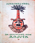 IM HOCHLAND VON ANGOLA. Studienreise Durch den Suden Portugiesisch-West-Afrikas.