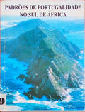 PADRÃ•ES DE PORTUGALIDADE NO SUL DE ÃFRICA.