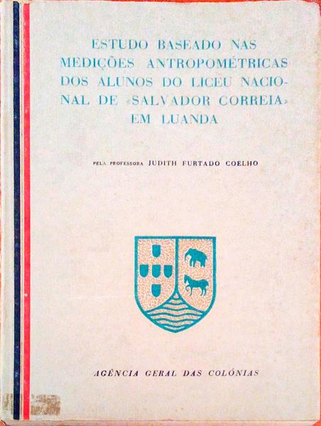 ESTUDO BASEADO NAS MEDIÃ‡Ã•ES ANTROPOMÃ‰TRICAS DOS ALUNOS DO LICEU NACIONAL DE SALVADOR CORREIA EM LUANDA.
