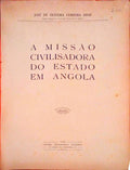 A MISSÃƒO CIVILISADORA DO ESTADO EM ANGOLA.