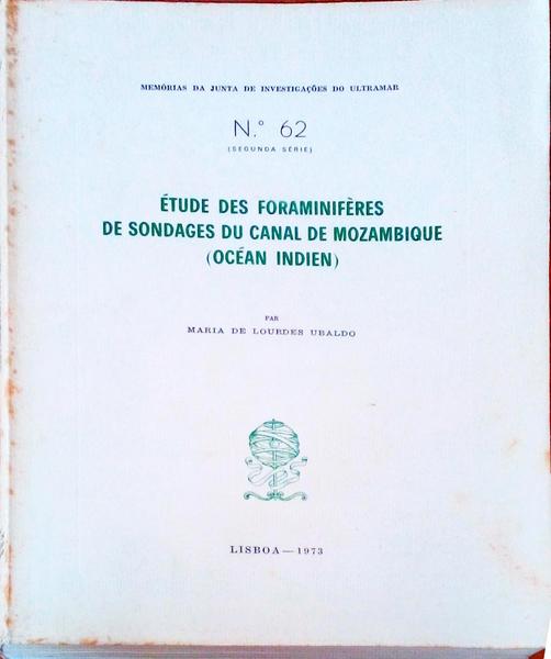 Ã‰TUDES DES FORAMINIFÃˆRES DE SONDAGES DU CANAL DE MOZAMBIQUE. (OCÃ‰AN INDIEN)