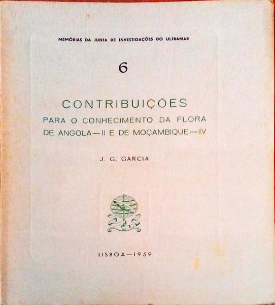 CONTRIBUIÃ‡Ã•ES PARA O CONHECIMENTO DA FLORA DE ANGOLA - II E DE MOÃ‡AMBIQUE - IV.