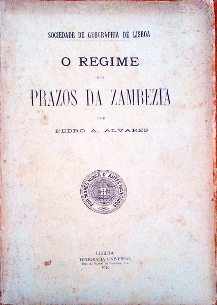 O REGIME DOS PRAZOS DA ZAMBEZIA.