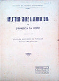 RELATORIO SOBRE A AGRICULTURA NA PROVINCIA DA GUINÃ‰.