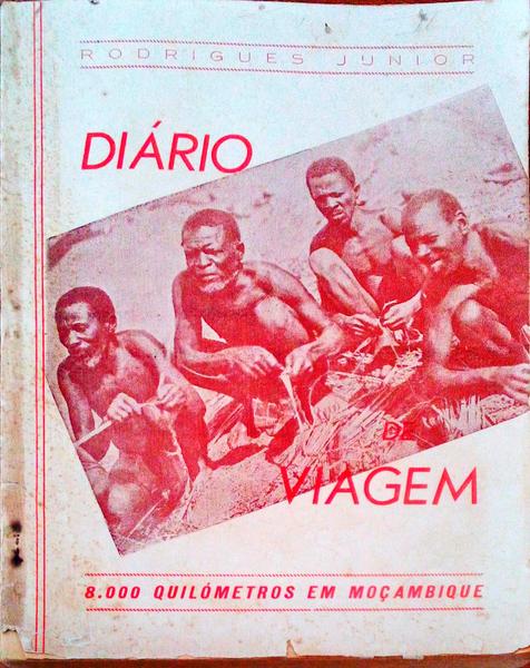 DIÃRIO DE VIAGEM. (8.000 QuilÃ³metros em MoÃ§ambique)