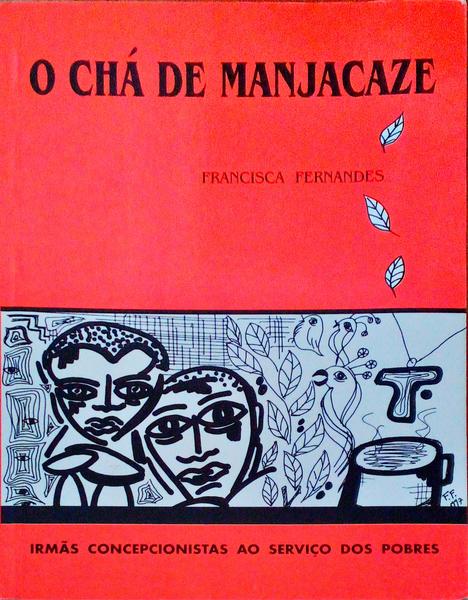 O CHÃ DE MANJACAZE.