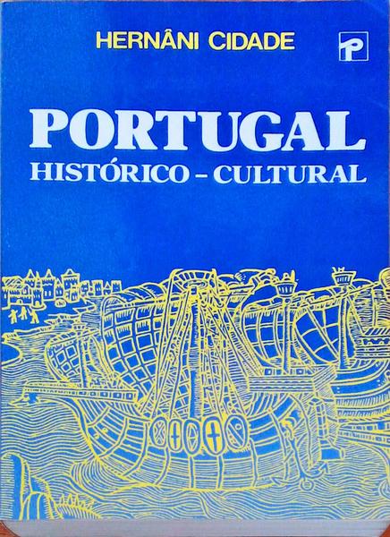 PORTUGAL HISTÃ“RICO-CULTURAL.