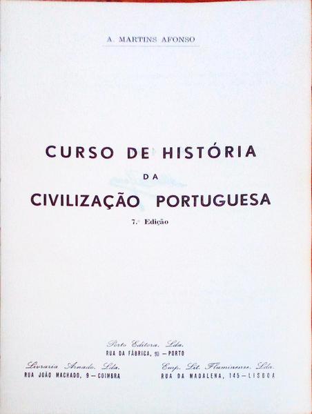 CURSO DE HISTÃ“RIA DA CIVILIZAÃ‡ÃƒO PORTUGUESA. [7.Âª EDIÃ‡ÃƒO]
