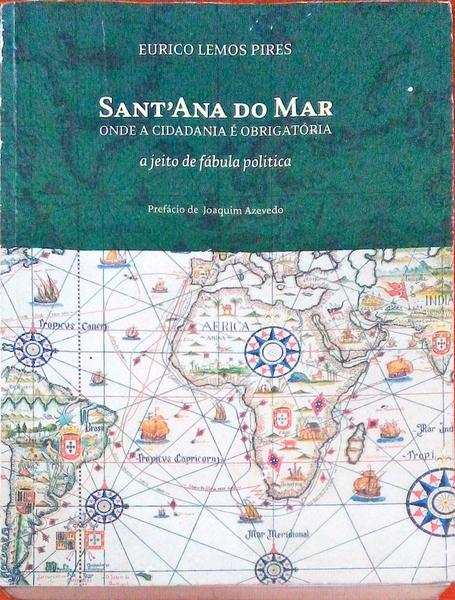 SANTANA DO MAR. Onde a Cidadania Ã© ObrigatÃ³ria.