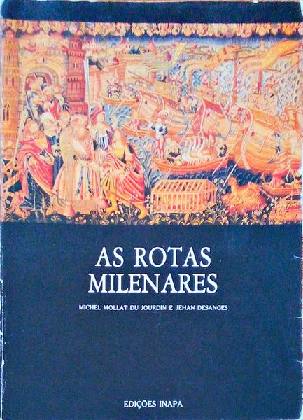 AS ROTAS MILENARES.