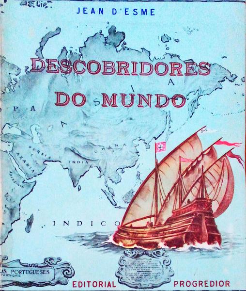 DESCOBRIDORES DO MUNDO.