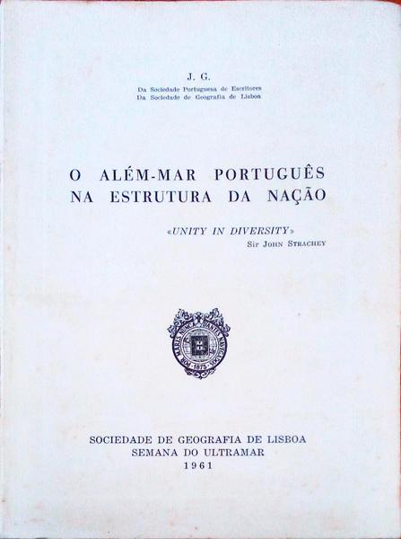 O ALÃ‰M-MAR PORTUGUÃŠS NA ESTRUTURA DA NAÃ‡ÃƒO.