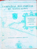 COMPAÃ‘IAS HOLANDESAS DE NAVEGACION, AGENTES DE LA COLONIZACION NEERLANDESA.