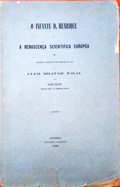 O INFANTE D. HENRIQUE E A RENASCENÃ‡A SCIENTIFICA EUROPEA.