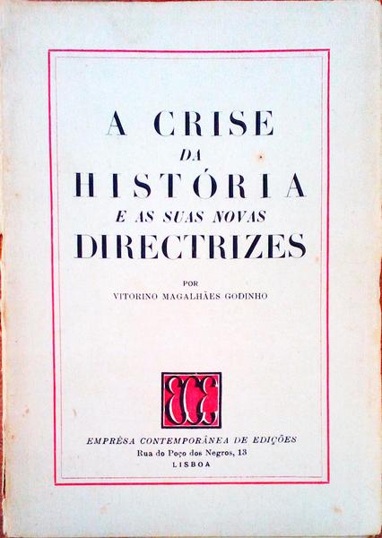 A CRISE DA HISTÃ“RIA E AS SUAS NOVAS DIRECTRIZES.