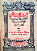 SUMÃRIO DE ANTIGUIDADES DA MUI NOBRE CIDADE DO PORTO.