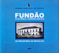 HISTÃ“RIA CRONOLÃ“GICA DO FUNDÃƒO.