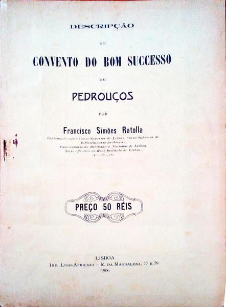 DESCRIPÃ‡ÃƒO DO CONVENTO DO BOM SUCCESSO EM PEDROUÃ‡OS.