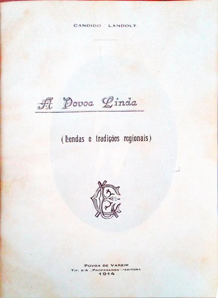 A POVOA LINDA. (Lendas e TradiÃ§Ãµes Regionais)