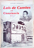 LUÃS DE CAMÃ•ES EM CONSTÃ‚NCIA [VOL. I e II].