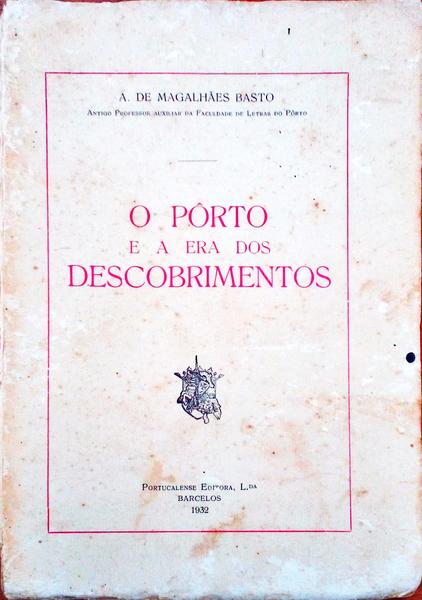 O PÃ”RTO E A ERA DOS DESCOBRIMENTOS.