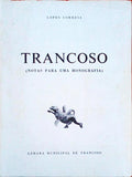 TRANCOSO. (Notas para uma Monografia)