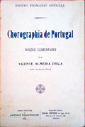 CHOROGRAPHIA DE PORTUGAL. NoÃ§Ãµes Elementares.