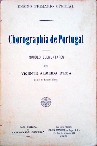 CHOROGRAPHIA DE PORTUGAL. NoÃ§Ãµes Elementares.