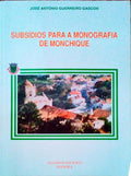 SUBSÃDIOS PARA A MONOGRAFIA DE MONCHIQUE.