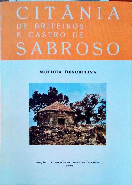 CITÃ‚NIA DE BRITEIROS E CASTRO DE SABROSO.