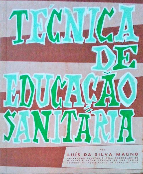 TÃ‰CNICA DE EDUCAÃ‡ÃƒO SANITÃRIA.