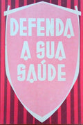 DEFENDA A SUA SAÃšDE.