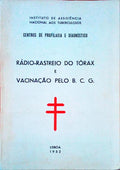RÃDIO-RASTREIO DO TÃ“RAX E VACINAÃ‡ÃƒO PELO B.C.G.