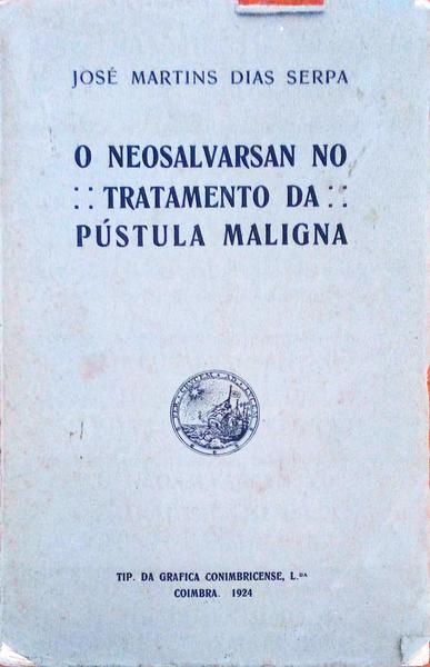 O NEOSALVARSAN NO TRATAMENTO DA PÃšSTULA MALIGNA.