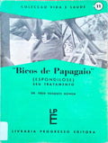 BICOS DE PAPAGAIO. (Espondilose)