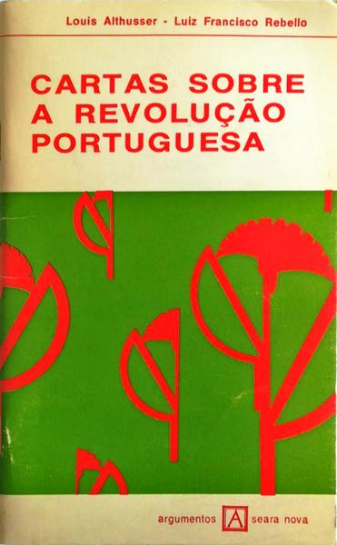 CARTAS SOBRE A REVOLUÃ‡ÃƒO PORTUGUESA.