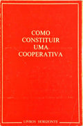 COMO CONSTITUIR UMA COOPERATIVA.
