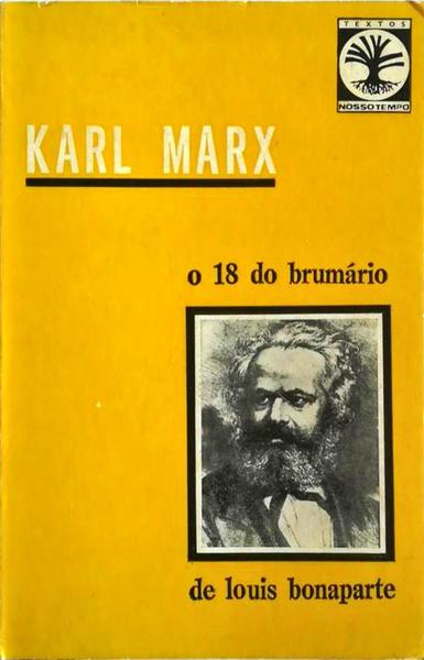 O 18 DO BRUMÃRIO DE LOUIS BONAPARTE. [EDIÃ‡ÃƒO DE 1975]