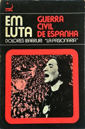 EM LUTA: GUERRA CIVIL DE ESPANHA.