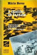A CHACINA DE BADAJOZ. [1.Âª EDIÃ‡ÃƒO]