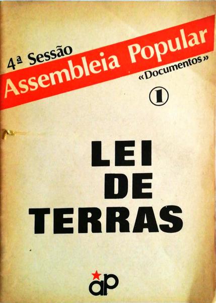 LEI DAS TERRAS: 4Âª ASSEMBLEIA POPULAR.