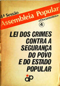 QUARTA SESSÃƒO: ASSEMBLEIA POPULAR. LEI DOS CRIMES CONTRA A SEGURANÃ‡A DO POVO E DO ESTADO POPULAR.