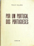 POR UM PORTUGAL DOS PORTUGUESES.