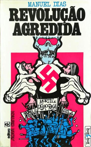 REVOLUÃ‡ÃƒO AGREDIDA.