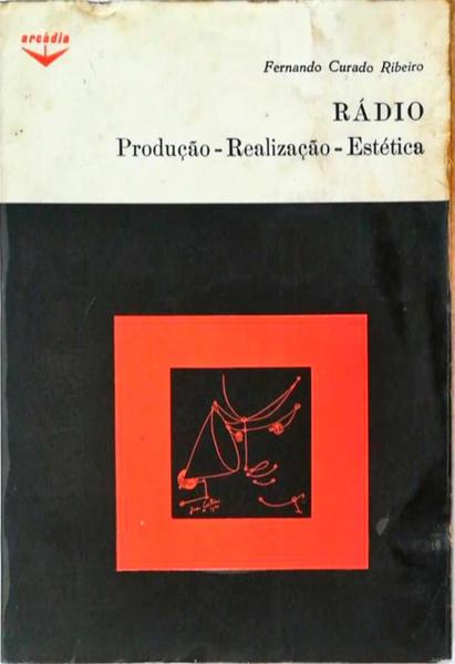 RÃDIO. PRODUÃ‡ÃƒO REALIZAÃ‡ÃƒO ESTÃ‰TICA.