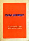 CEM DIAS: QUAIS AS MEDIDAS? OS TRISTES CEM DIAS DO GOVERNO PS/PSD.