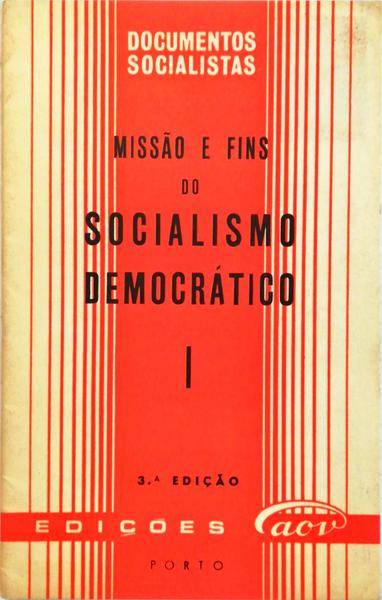 MISSÃƒO E AFINS DO SOCIALISMO DEMOCRÃTICO.